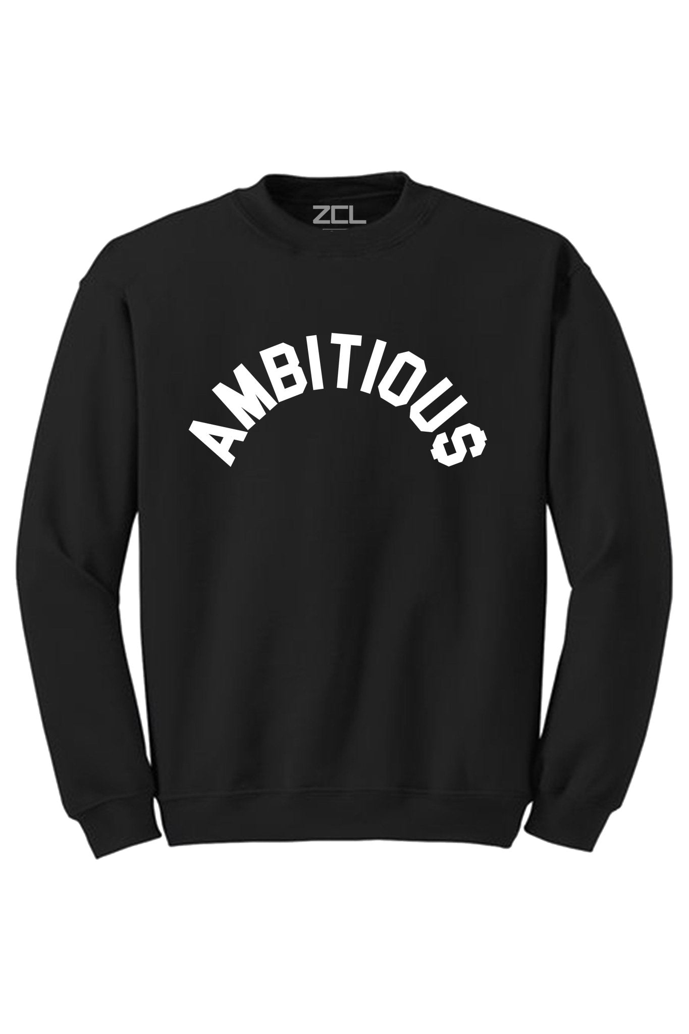 Ambitious Crewneck Sweatshirt (White Logo)