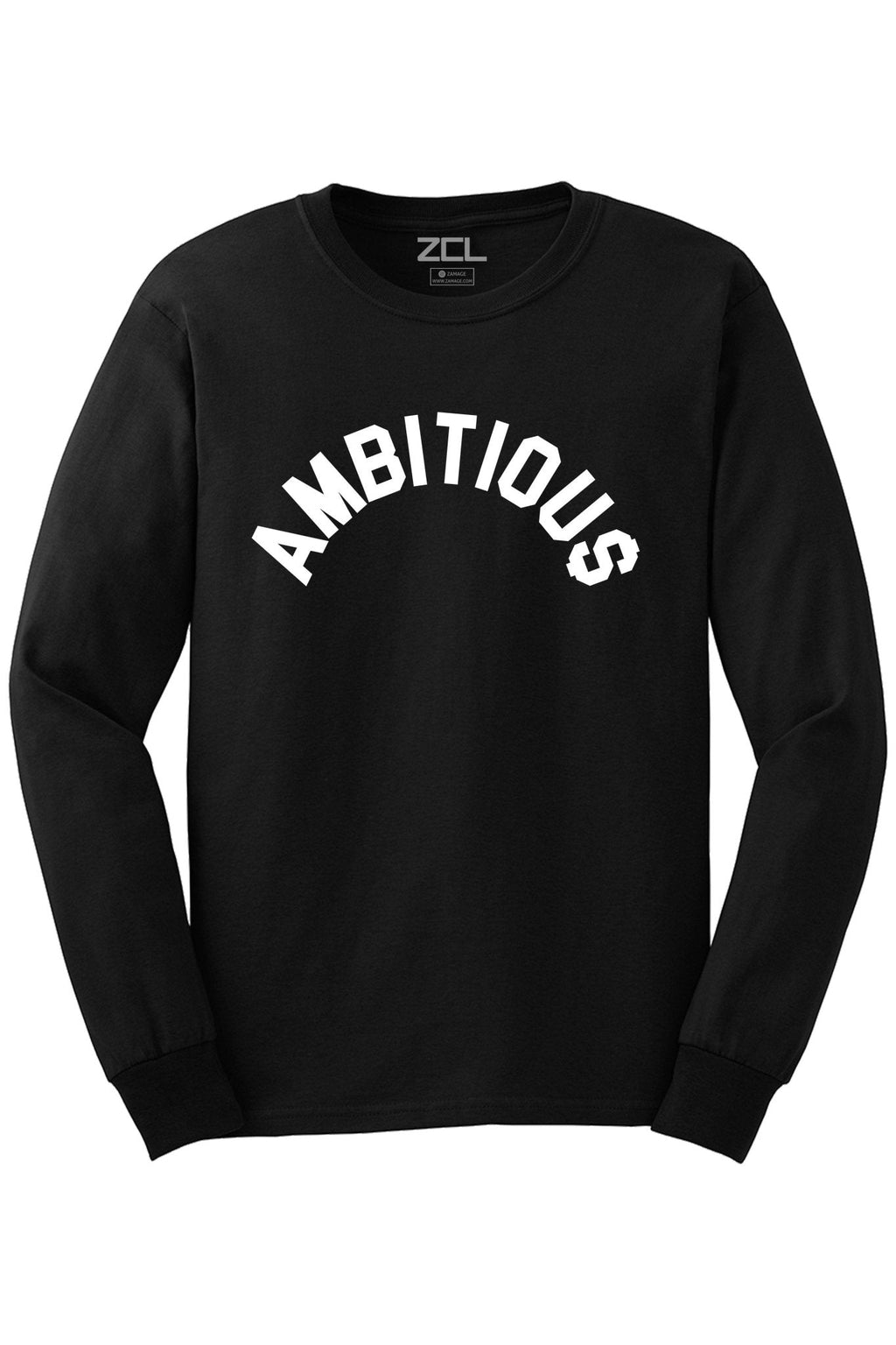 Ambitious Long Sleeve Tee (White Logo)