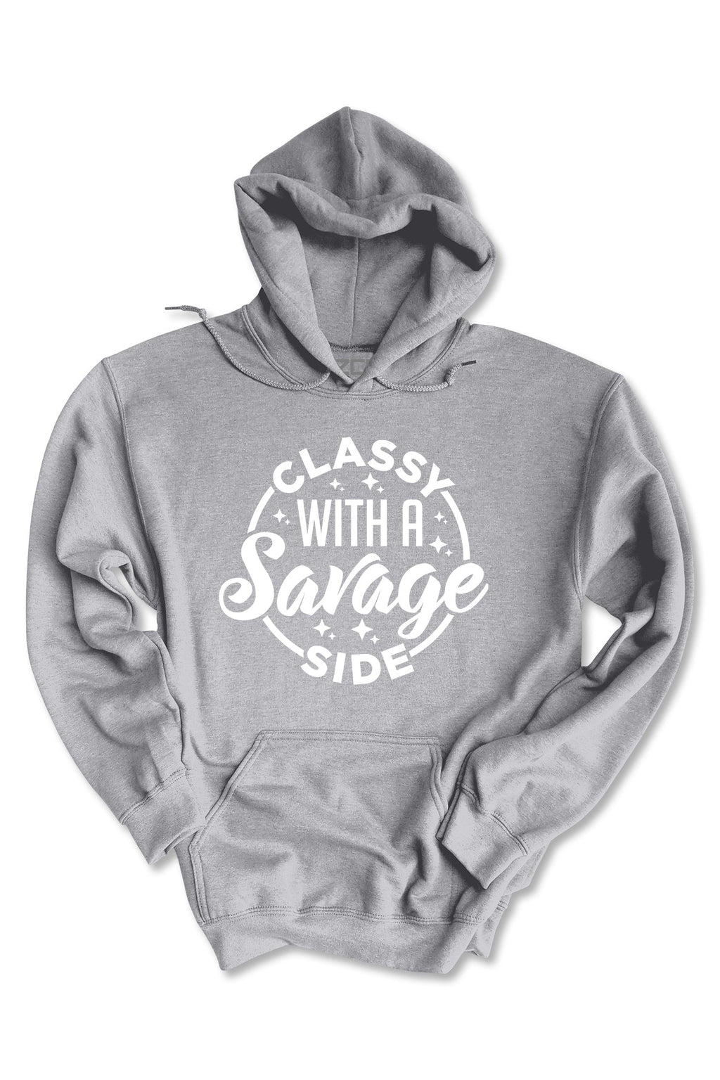 Classy With A Savage Side Hoodie (White Logo)