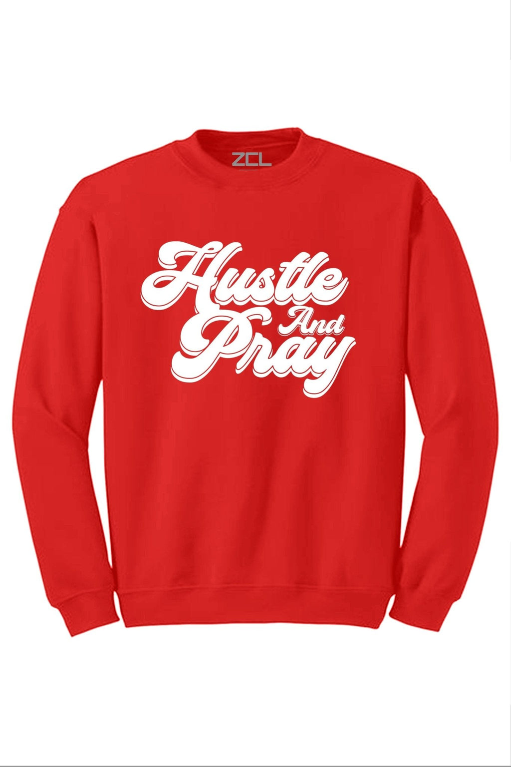 Hustle And Pray Crewneck Sweatshirt (White Logo)
