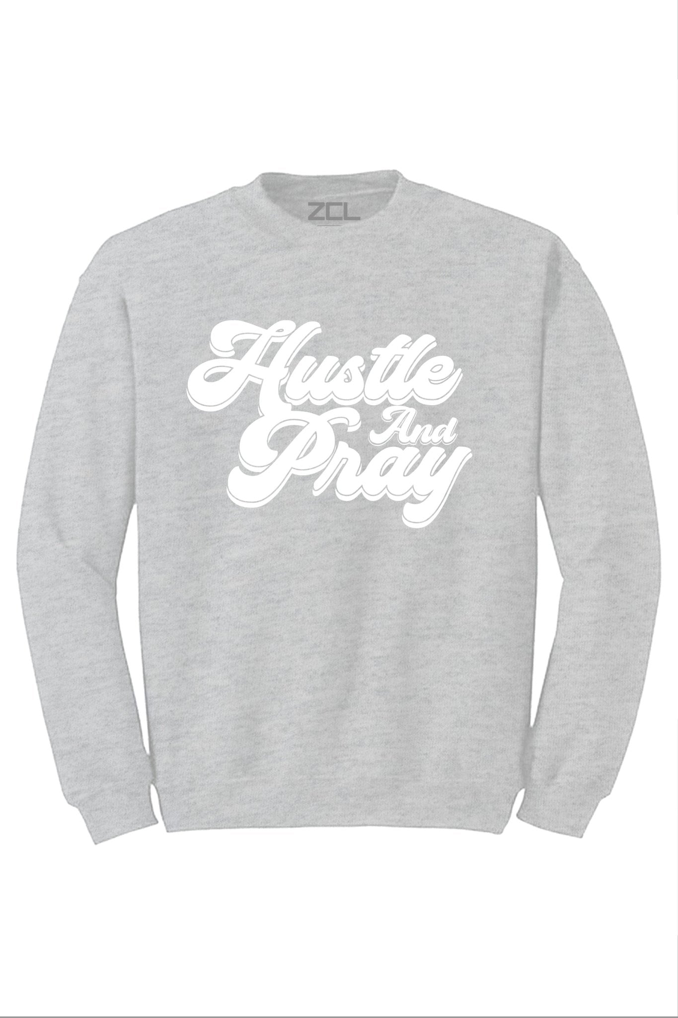 Hustle And Pray Crewneck Sweatshirt (White Logo)