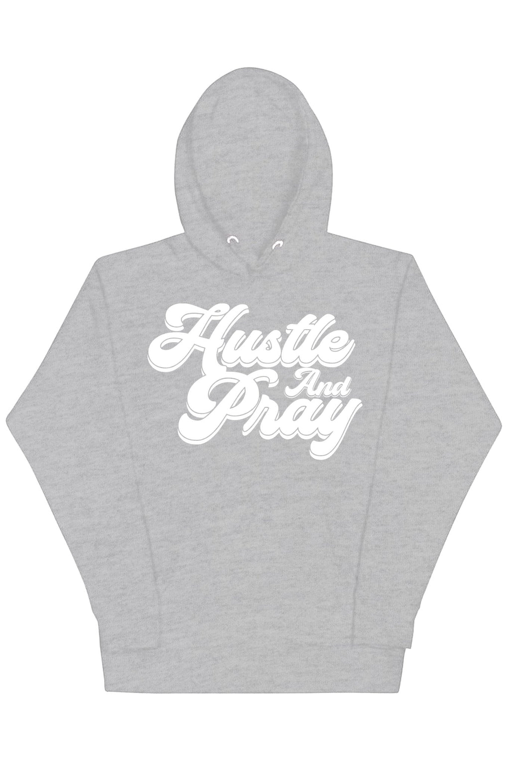 Hustle And Pray Hoodie (White Logo)