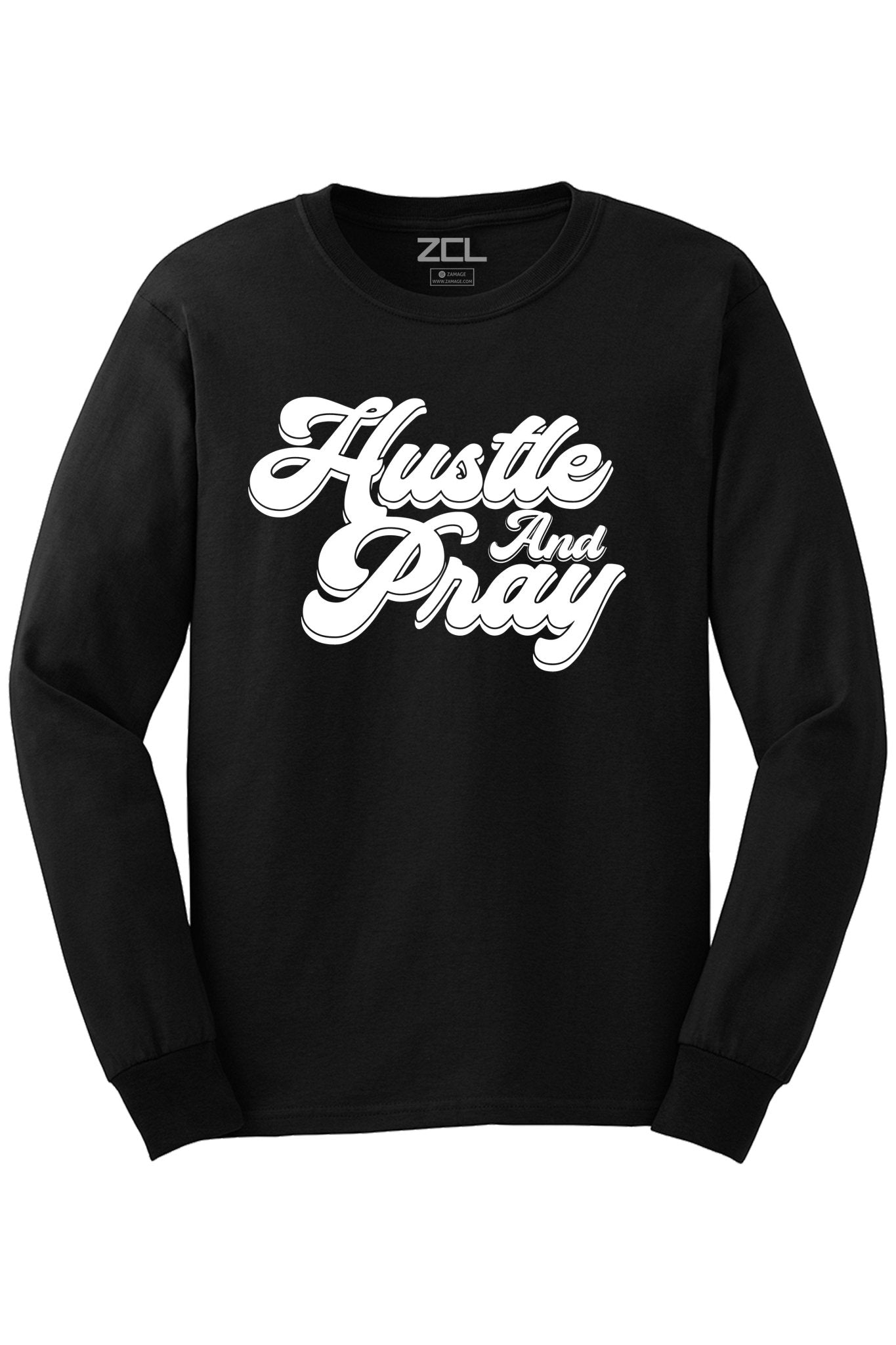 Hustle And Pray Long Sleeve Tee (White Logo)