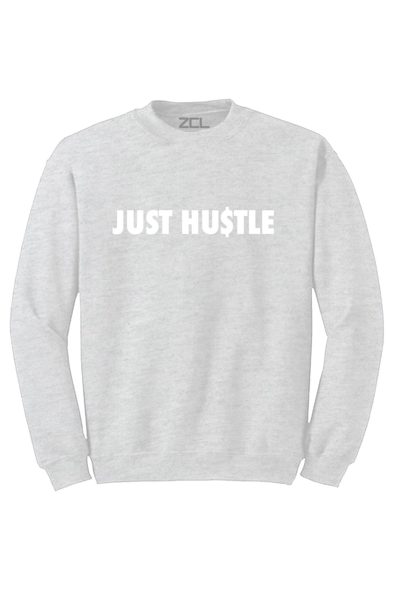 Just Hu$tle Crewneck Sweatshirt (White Logo)