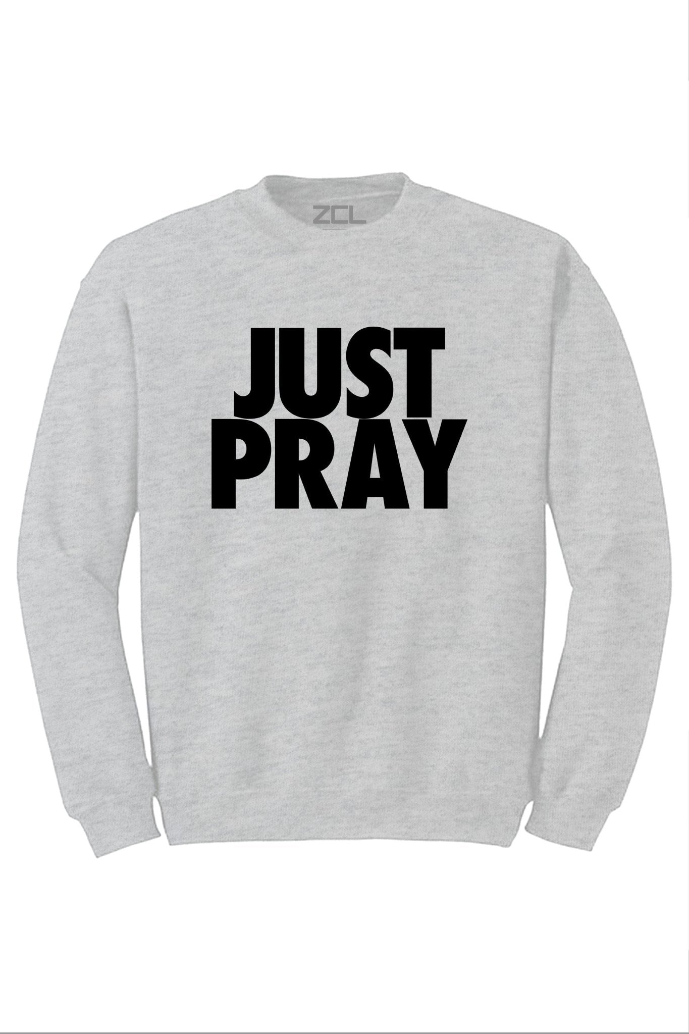 Just Pray Crewneck Sweatshirt (Black Logo)