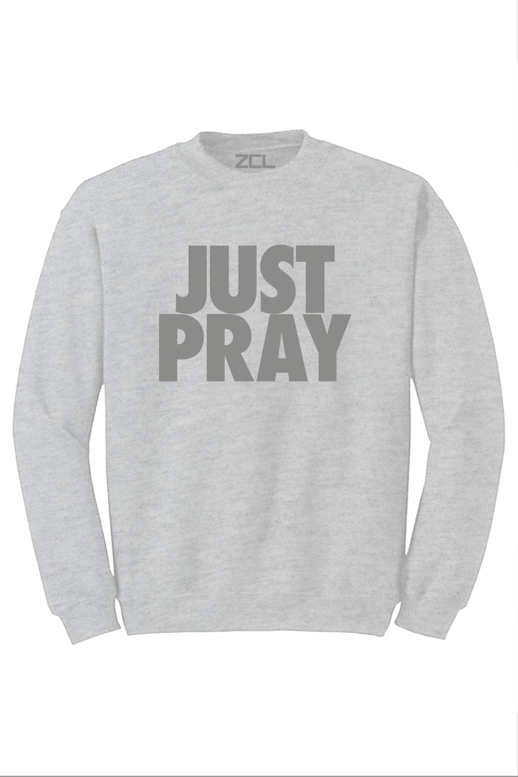 Just Pray Crewneck Sweatshirt (Gray Logo)