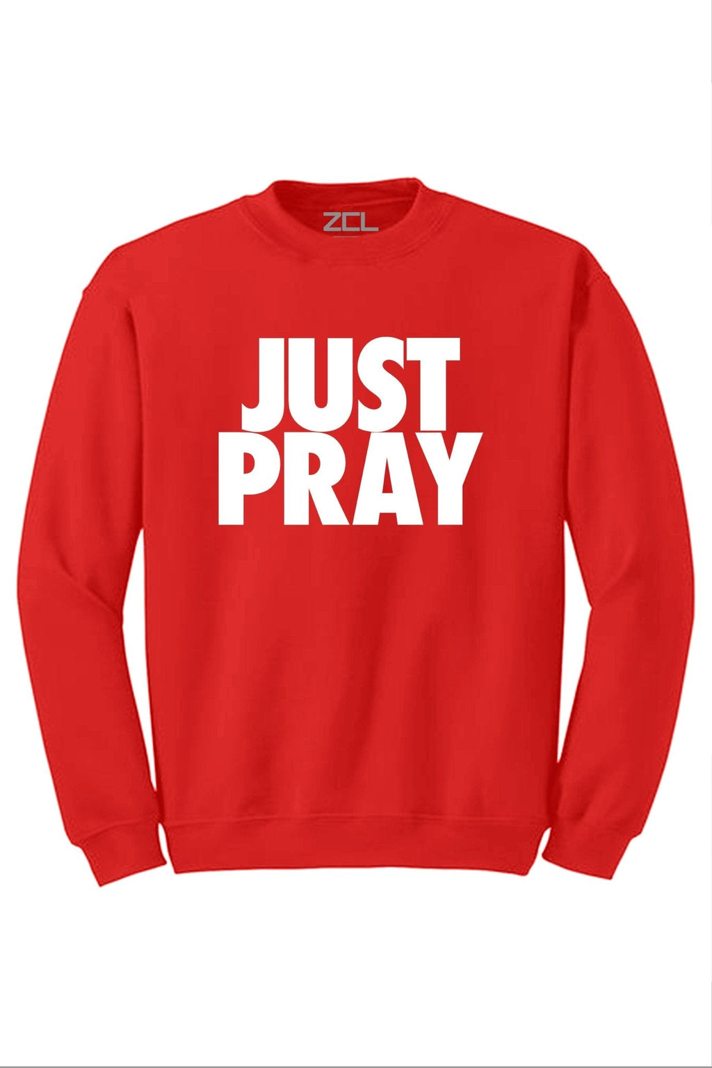 Just Pray Crewneck Sweatshirt (White Logo)