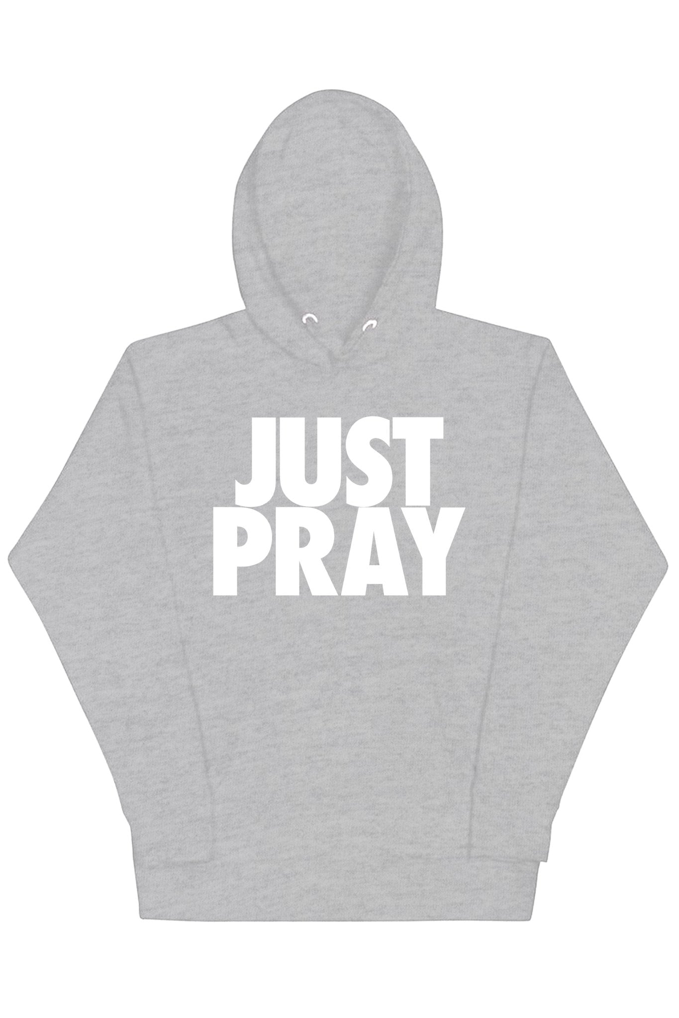 Just Pray Hoodie (White Logo)
