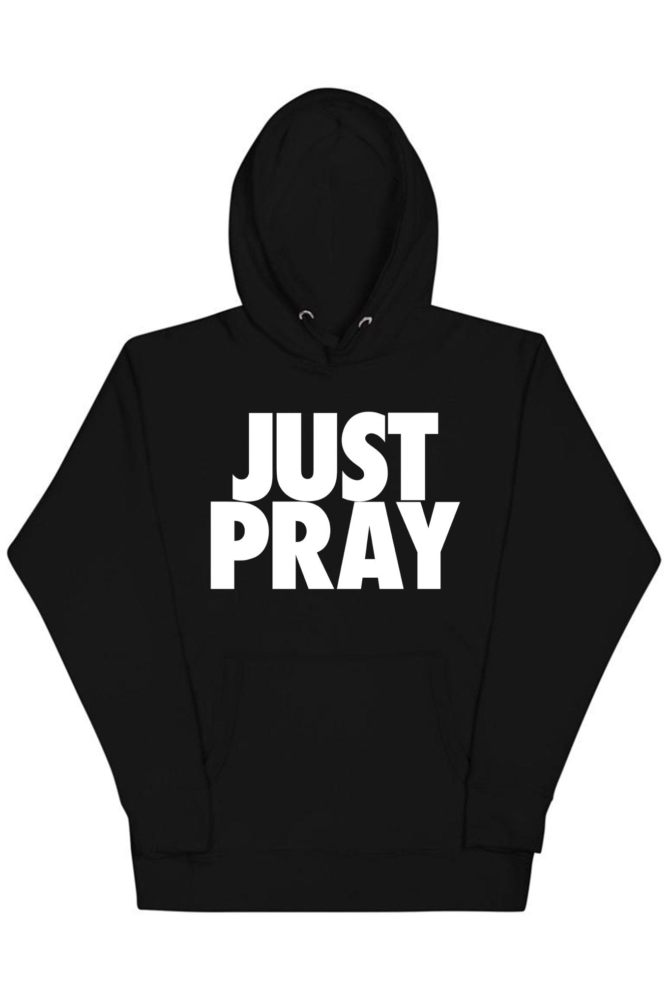 Just Pray Hoodie (White Logo)