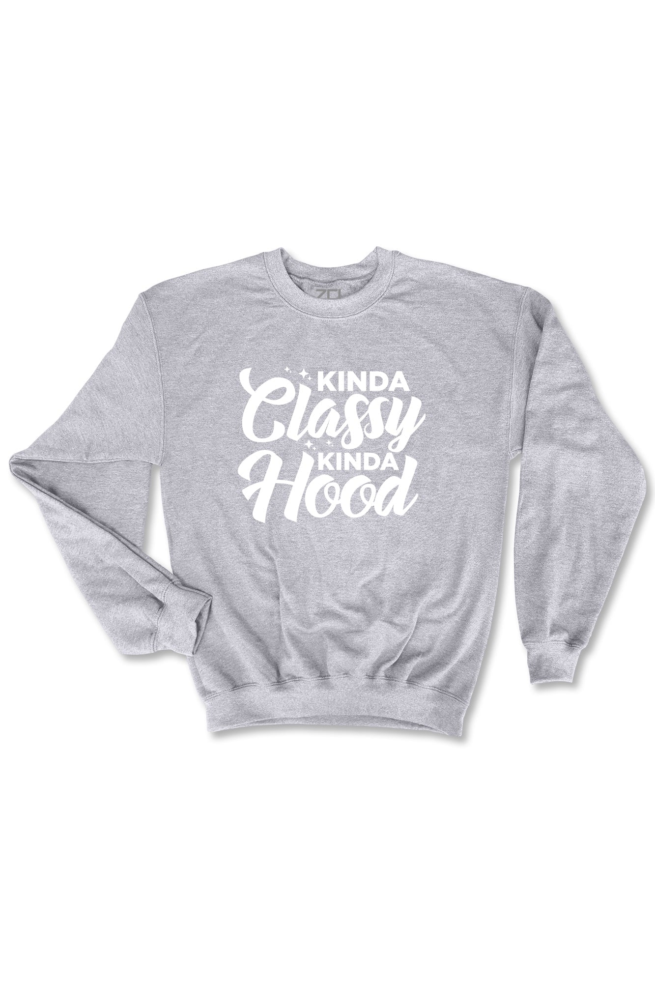 Kinda Classy Kinda Hood Crewneck Sweatshirt (White Logo)