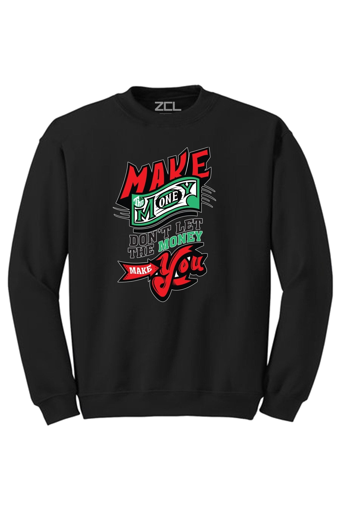 Make Money Crewneck Sweatshirt (Multi Color Logo)