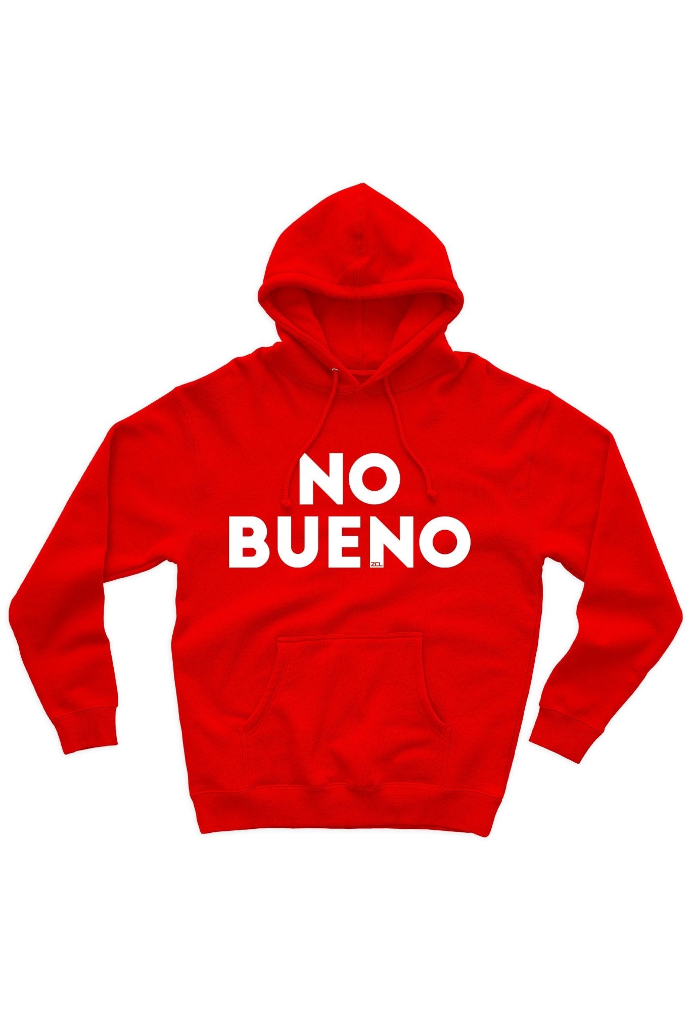 No Bueno Hoodie (White Logo)