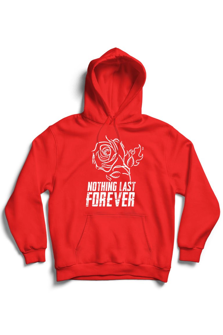 Nothing Last Forever Hoodie (White Logo)