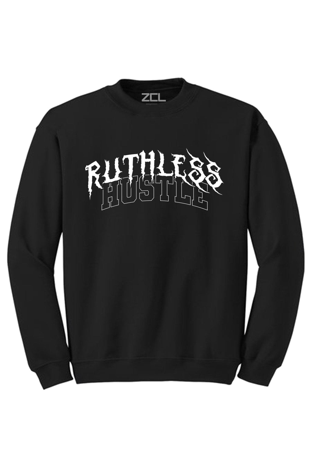 Ruthless Hustle Crewneck Sweatshirt (White Logo)