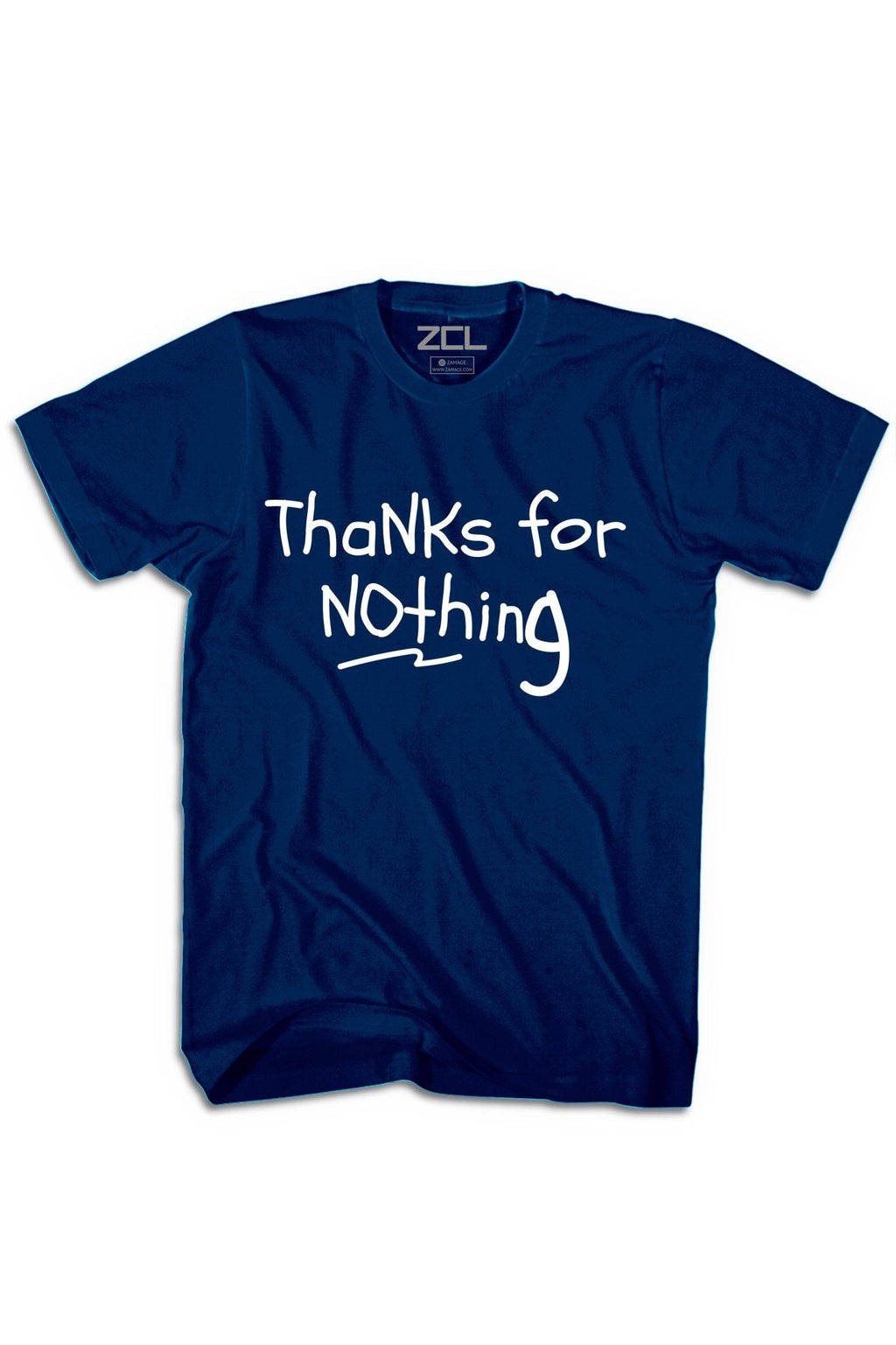 Thanks For Nothing Tee (White Logo)