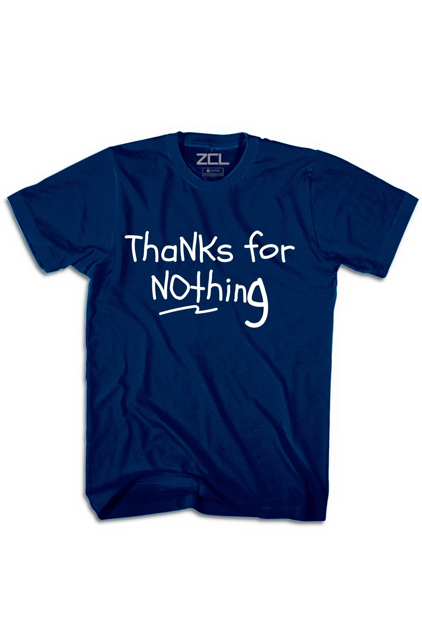 Thanks For Nothing Tee (White Logo)