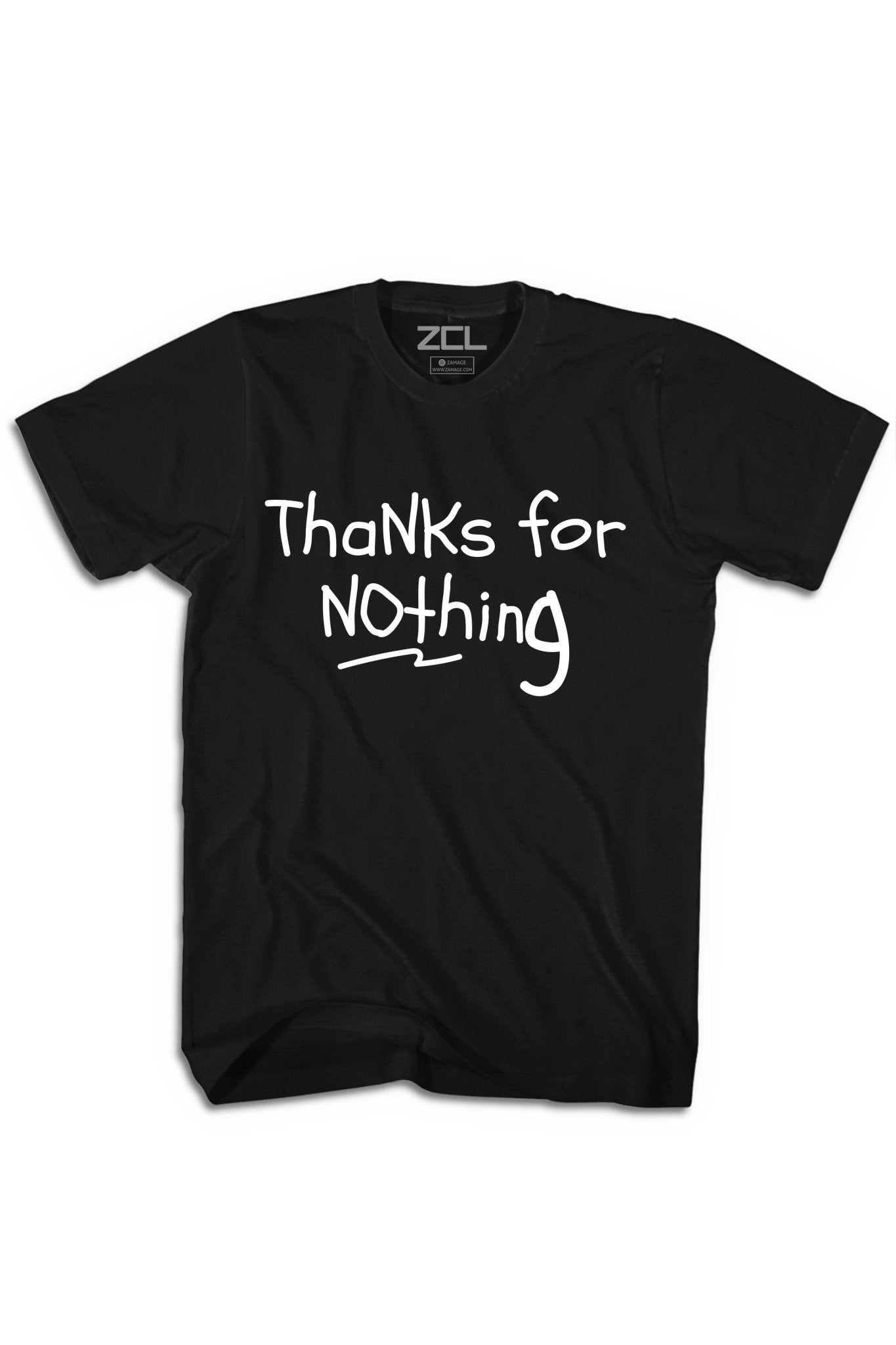 Thanks For Nothing Tee (White Logo)