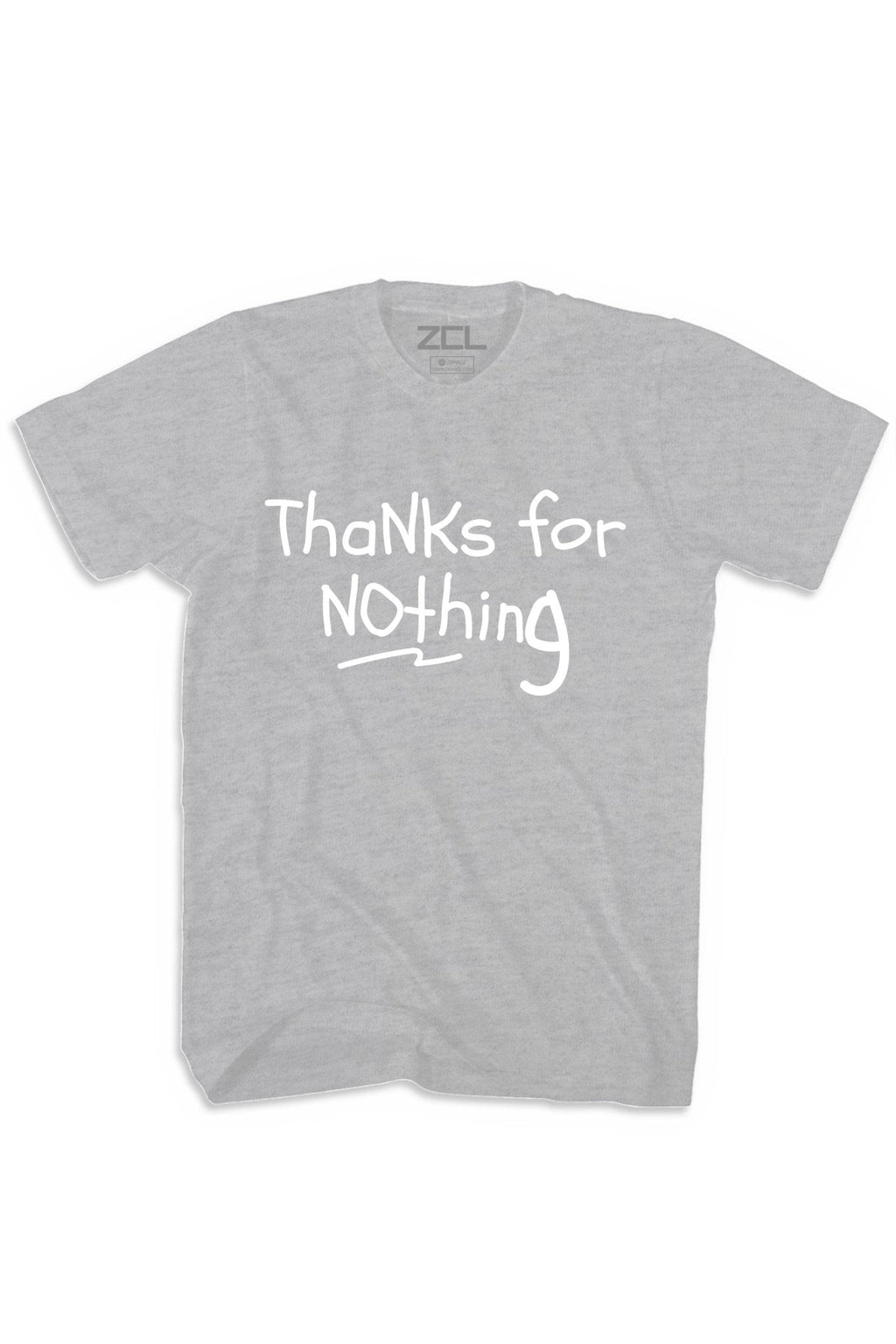 Thanks For Nothing Tee (White Logo)