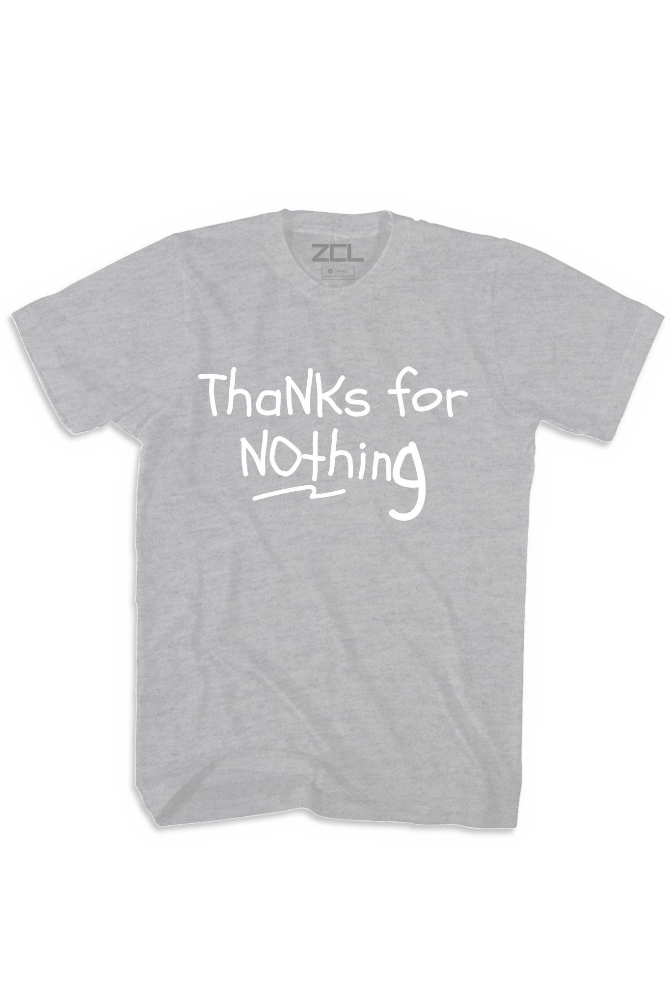 Thanks For Nothing Tee (White Logo)